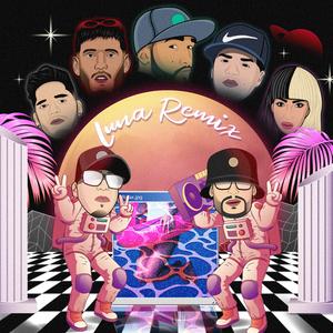 Luna (LEGA VZLA, Abraham The Nene, K-Triel, 21 Shan & Gustavo Bk Remix)