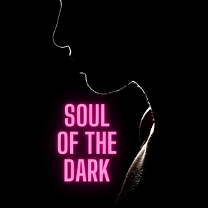 Soul of the Dark