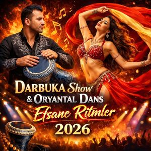 Darbuka Show & Oryantal Dans Efsane Ritmler 2026