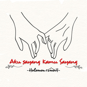 Aku Sayang Kamu Sayang