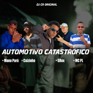 Automotivo Catastrófico