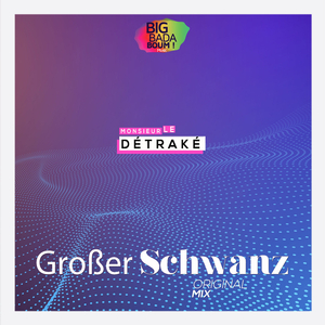 GroSSer Schwanz (Original Mix)