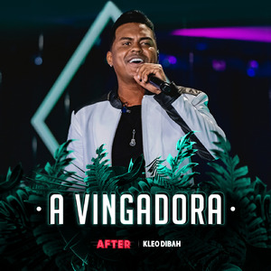A Vingadora (Ao Vivo)