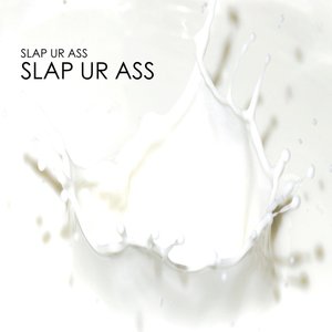 Slap Ur Ass