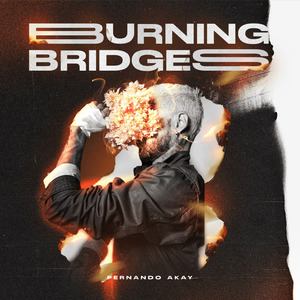 Burning Bridges