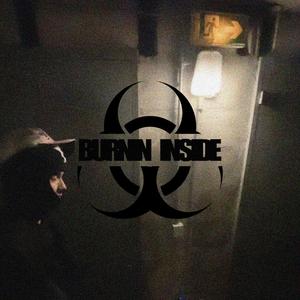 BURNIN INSIDE