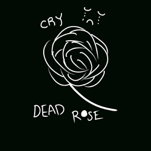 DEAD ROSE