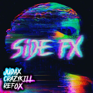Side FX (JUDAX X CRAZYKILL X REFOX BOOTLEG)