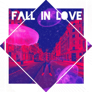 Fall in Love