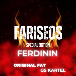 Fariseos (Special Version)