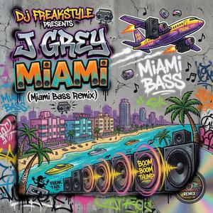 Miami (Miami Bass Remix 2026)