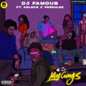 My Guys (feat. Kblnks & Preshlee)