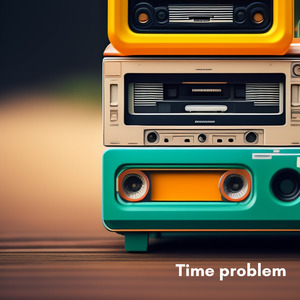 Time Problem