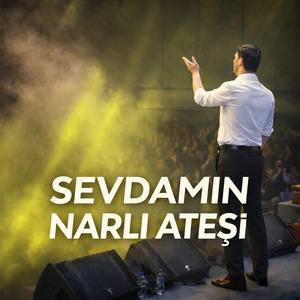 Sevdamın Narlı Ateşi