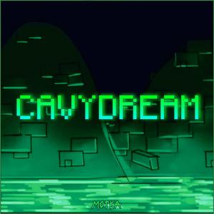 Cavydream