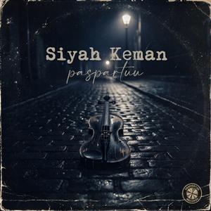 SİYAH KEMAN