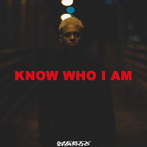 Know Who I Am