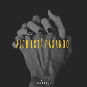 Algo Está Pasando
