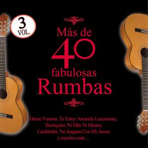 Si Quisieras Olvidar|Antes Que Tuya Fué Mía|Soy Gitano|Quisiera Tenerte Junto A Mi|La Fiesta No es Para Feos|En La Chavola|Amor Y Ruleta|Bandido|Por La Calle Abajo|...Y Muchos Más