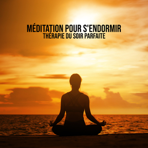 Méditation profonde (Apaisez votre esprit)