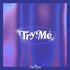 น่ารักไม่ได้แปลว่ามีเจ้าของ (Try Me)