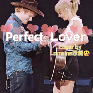 Perfect & Lover (Mashup)