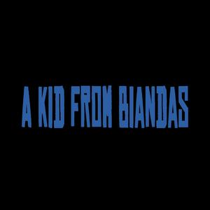 A Kid From Biandas