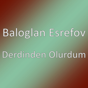 Derdinden Olurdum