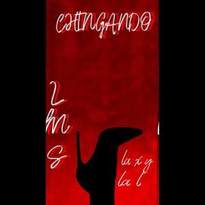 CHINGANDO (feat. la l lms)