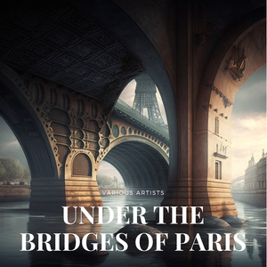 Under the Bridges of Paris