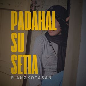 Padahal Su Setia