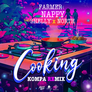 Cooking (Kompa Remix)