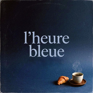 l'heure bleue