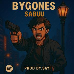 Bygones (feat. SAYF)