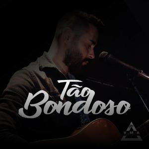 Tão Bondoso
