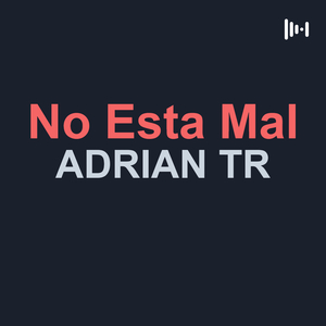 No Esta Mal
