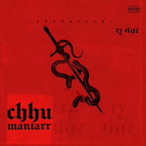 Chhu Mantarr (Freestyle)