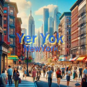 Yer Yok New York