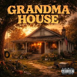 GRANDMA'S HOUSE