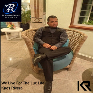 We Live For The Lux Life