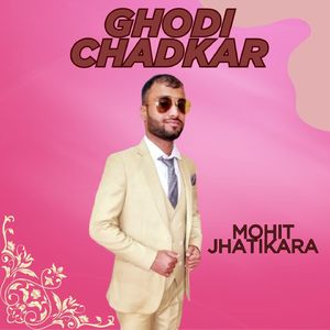Ghodi Chadkar
