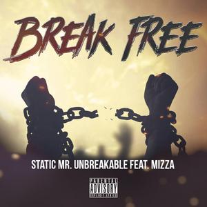 Break Free (feat. Mizza)