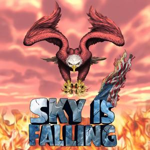 SKY IS FALLING
