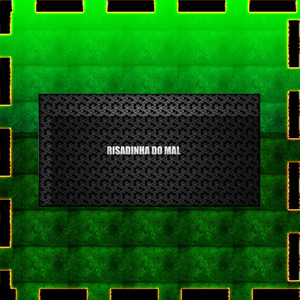 RISADINHA DO MAL