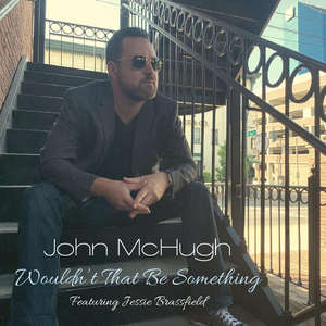 Wouldn’t That Be Something (feat. Jessie Brassfield)