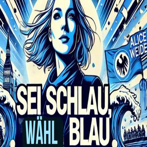 Sei schlau wähl blau
