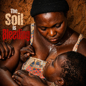 The Soil Is Bleeding