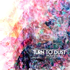 Turn to Dust
