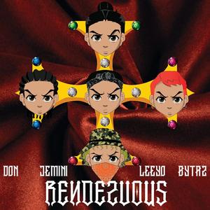 Rendezvous (feat. Don, Leeyo & ByTaz)