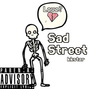 Sad Street(Prod.Raykeepgoing)